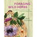 Foraging Wild Herbs: 30 Healing Plants of the Coastal Carolinas