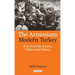 The Armenians in Modern Turkey: Post-Genocide Society, Politics and History