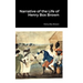 Narrative of the Life of Henry Box Brown