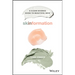Skinformation: A Clean Science Guide to Beautiful Skin