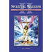 Spiritual Warrior II: Transforming Lust Into Love