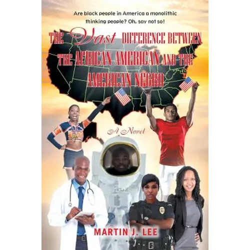 The Vast Difference between the African American and the American Negro