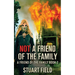 Not A Friend Of The Family