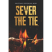 Sever the Tie
