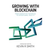 Growing with Blockchain: From disruptive potential to operational reality