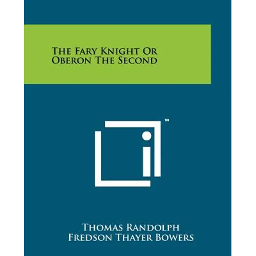 The Fary Knight Or Oberon The Second