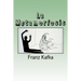 La Metamorfosis (Spanish) Edition