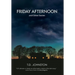 Friday Afternoon and Other Stories
