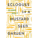 Eclogues in a Mustard Seed Garden