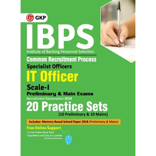 Ibps 2019: Specialist Officers IT Officer Scale I (Preliminary & Main) - 20 Practice Sets