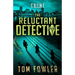 The Reluctant Detective: A C.T. Ferguson Crime Novel