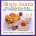 Simply Scones: Quick and Easy Recipes for More Than 70 Delicious Scones and Spreads