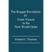 The Reagan Revolution IV: From Victory to the New World Order
