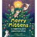 Merry Mittens: A Moontime Cats Christmas Story