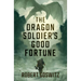 The Dragon Soldier's Good Fortune