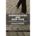 Overeducated and Over Here: Skilled EU Migrants in Britain
