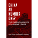 China as Number One?: The Emerging Values of a Rising Power