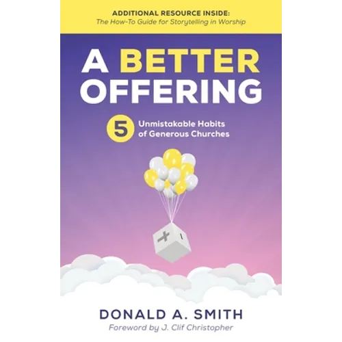 A Better Offering: 5 Unmistakable Habits of Generous Churches