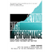 Beyond High Performance: What Great Coaches Know about How the Best Get Better