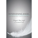 Intervening Angel: My Inspirational Story of Survival