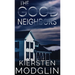 The Good Neighbors