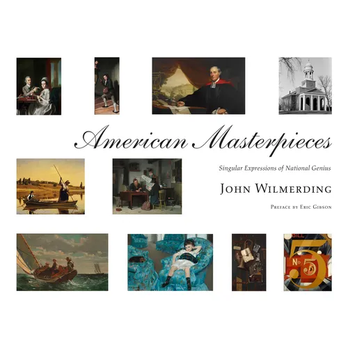 American Masterpieces: Singular Expressions of National Genius