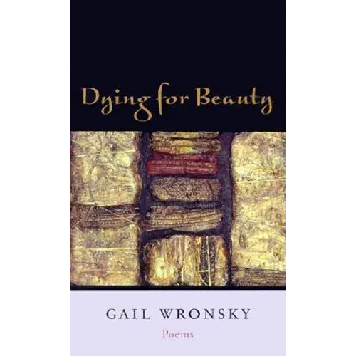 Dying for Beauty: Poems