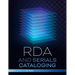 RDA and Serials Cataloging