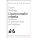 L'Intentionnalite Creatrice: Probleme de Phenomenologie Et d'Esthetique