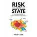 Risk and the State: How Economics and Neuroscience Shape Political Legitimacy to Address Geopolitical, Environmental, and Health Risks for Sustainable