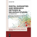 Digital Humanities and Research Methods in Religious Studies: An Introduction