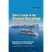 Stern's Guide to the Cruise Vacation: 2017 Edition: Descriptions of Every Major Cruise Ship, Riverboat and Port of Call Worldwide.