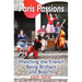 Paris Passions: Watching the French Being Brilliant and Bizarre