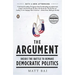 The Argument: Inside the Battle to Remake Democratic Politics