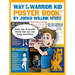 Way of the Warrior Kid: Poster Book!