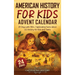American History for Kids Advent Calendar: 24 Days with 180] Captivating Facts about US History for Kids and Teens