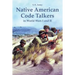 Native American Code Talkers in World Wars I and II