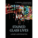Stained Glass Lives: A Collection of Flash Fiction Short Stories