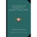 La Doctrina De Monroe Y La America Latina (1898)