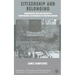 Citizenship and Belonging: Immigration and the Politics of Demographic Governance in Postwar Britain