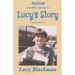 Autism and Other Adventures: Lucy's Story (Naught to Nineteen)