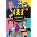 1999: The Year Low Culture Conquered America and Kickstarted Our Bizarre Times