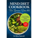 Mind Diet Cookbook for Seniors Over 60: Over 80 Recipes to Keep your Brain Healthy and Avoid Cognitive Deterioration