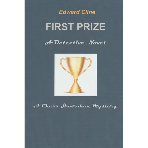 First Prize: A Detective Novel