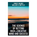 The Science of Getting Rich & Creative Mind and Success: Practical Guide to Prosperity and Wealth