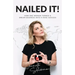 Nailed It!: How One Woman Turned a Dream Business Into a Huge Success