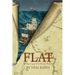 Flat: An edgy voyage of accidental discovery