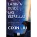 La Vista Desde Las Estrellas / A View from the Stars