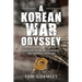 A Korean War Odyssey: Bringing Home Uncle Donnie - Mia in Korea Since 1950