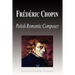 Frdric Chopin - Polish Romantic Composer (Biography)